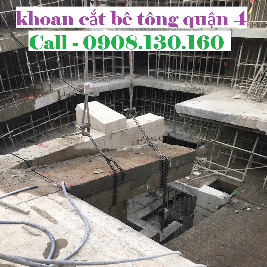 Khoan cắt bê tông Quận 4 – Thi công trọn gói