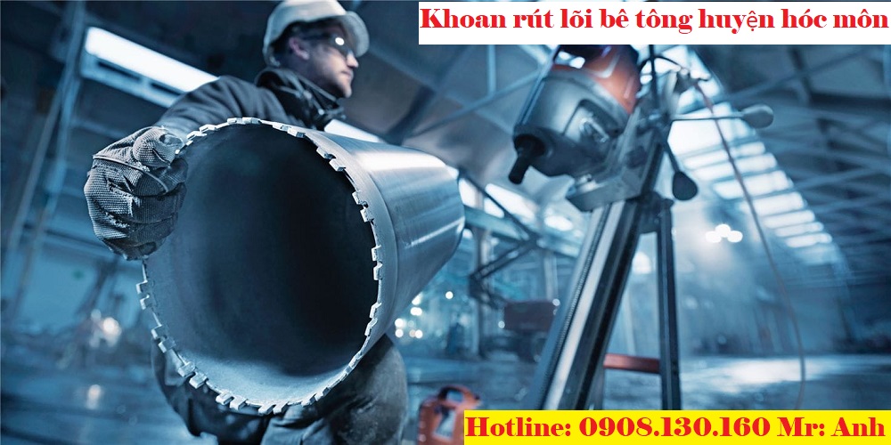 Khoan cắt bê tông huyện Hóc môn, Uy tín chất lượng hàng đầu